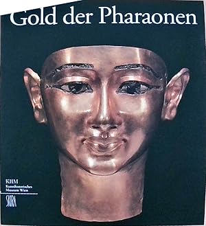 Image du vendeur pour Gold der Pharaonen. Ausstellungskatalog des Kunsthistorischen Museums Wien. mis en vente par Berliner Bchertisch eG