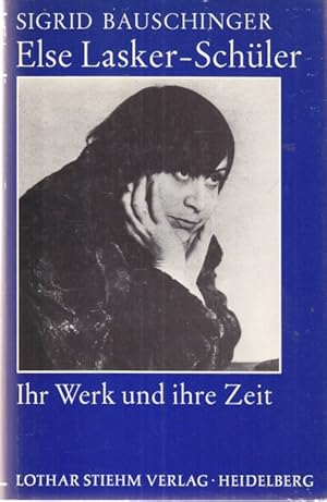 Imagen del vendedor de Else Lasker-Schler. Ihr Werk und ihre Zeit. a la venta por Altstadt Antiquariat Goslar