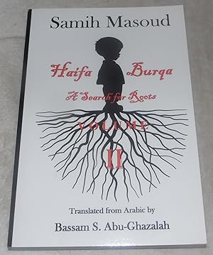 Immagine del venditore per Haifa ~ Burqa . . . a Search for Roots ~ Volume II venduto da Pheonix Books and Collectibles