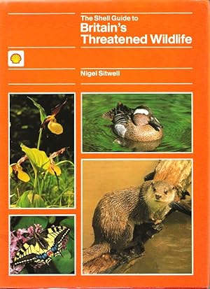 The Shell Guide to Britain’s Threatened Wildlife