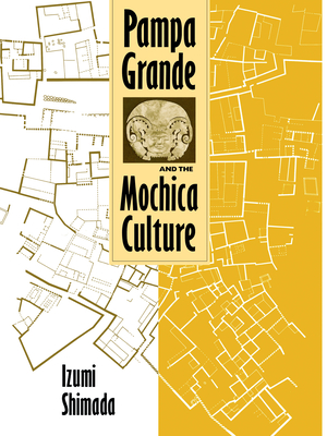 Imagen del vendedor de Pampa Grande and the Mochica Culture (Paperback or Softback) a la venta por BargainBookStores