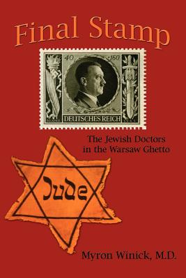 Seller image for Final Stamp: The Jewish Doctors in the Warsaw Ghetto (Paperback or Softback) for sale by BargainBookStores
