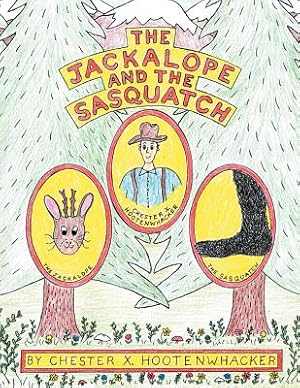 Bild des Verkufers fr The Jackalope and the Sasquatch (Paperback or Softback) zum Verkauf von BargainBookStores