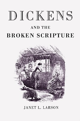 Seller image for Dickens and the Broken Scripture (Paperback or Softback) for sale by BargainBookStores