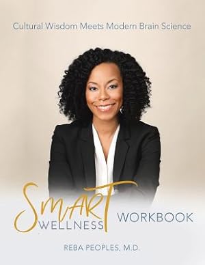 Seller image for Smart Wellness(R) Workbook: Cultural Wisdom Meets Modern Brain Science (Paperback or Softback) for sale by BargainBookStores