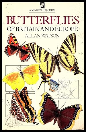 BUTTERFLIES of Britain and Europe by Alan Watson 1981