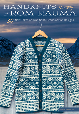 Seller image for Handknits from Rauma, Norway: 30 New Takes on Traditional Norwegian Designs (Hardback or Cased Book) for sale by BargainBookStores