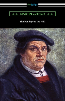 Seller image for The Bondage of the Will (Paperback or Softback) for sale by BargainBookStores