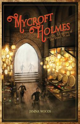 Seller image for Mycroft Holmes and the Adventure of the Desert Wind (Paperback or Softback) for sale by BargainBookStores