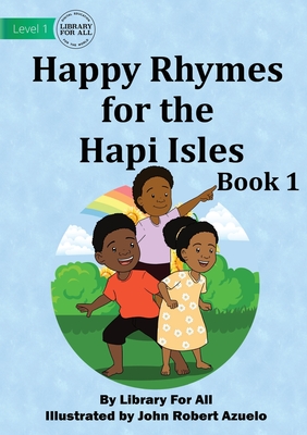 Seller image for Happy Rhymes For the Hapi Isles Book 1 (Paperback or Softback) for sale by BargainBookStores