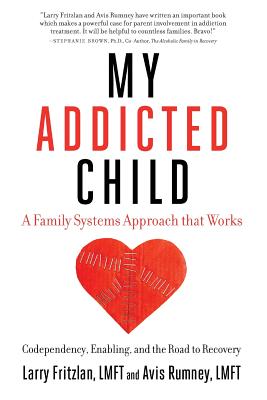 Seller image for My Addicted Child: Codependency, Enabling and the Road to Recovery (Paperback or Softback) for sale by BargainBookStores