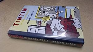 Image du vendeur pour Tintin in the New World: A Romance mis en vente par WeBuyBooks