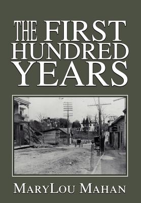 Seller image for The First Hundred Years (Hardback or Cased Book) for sale by BargainBookStores