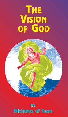 Image du vendeur pour The Vision of God (Hardback or Cased Book) mis en vente par BargainBookStores