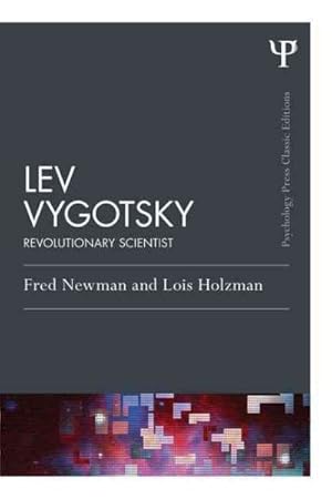 Immagine del venditore per Lev Vygotsky : Revolutionary Scientist venduto da GreatBookPricesUK