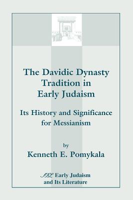 Immagine del venditore per The Davidic Dynasty Tradition in Early Judaism: Its History and Significance for Messianism (Paperback or Softback) venduto da BargainBookStores