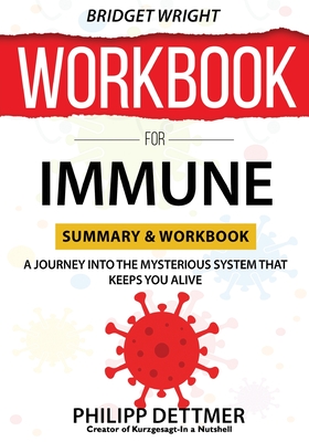 Imagen del vendedor de WORKBOOK For Immune: A Journey into the Mysterious System That Keeps You Alive (Paperback or Softback) a la venta por BargainBookStores