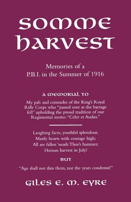 Seller image for Somme Harvest.Memories of a Pbi in the Summer of 1916. (Paperback or Softback) for sale by BargainBookStores