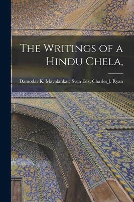 Bild des Verkufers fr The Writings of a Hindu Chela, (Paperback or Softback) zum Verkauf von BargainBookStores