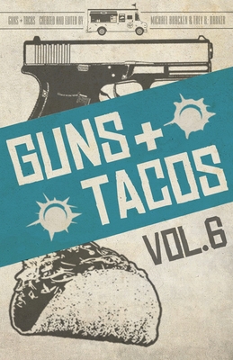 Bild des Verkufers fr Guns + Tacos Vol. 6 (Paperback or Softback) zum Verkauf von BargainBookStores