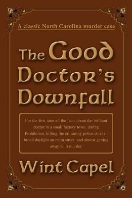 Seller image for The Good Doctor's Downfall (Paperback or Softback) for sale by BargainBookStores