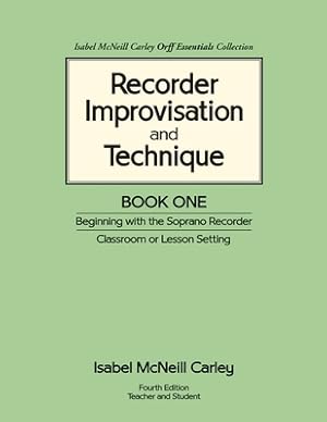 Bild des Verkufers fr Recorder Improvisation and Technique Book One: Beginning with the Soprano Recorder (Paperback or Softback) zum Verkauf von BargainBookStores