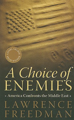 Seller image for A Choice of Enemies: America Confronts the Middle East (Paperback or Softback) for sale by BargainBookStores