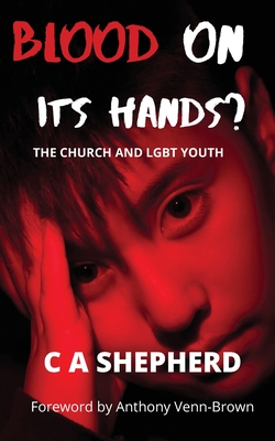 Seller image for Blood on its hands? The Church and LGBT youth (Paperback or Softback) for sale by BargainBookStores