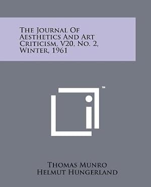 Seller image for The Journal Of Aesthetics And Art Criticism, V20, No. 2, Winter, 1961 (Paperback or Softback) for sale by BargainBookStores