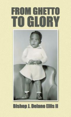 Seller image for From Ghetto to Glory (Hardback or Cased Book) for sale by BargainBookStores