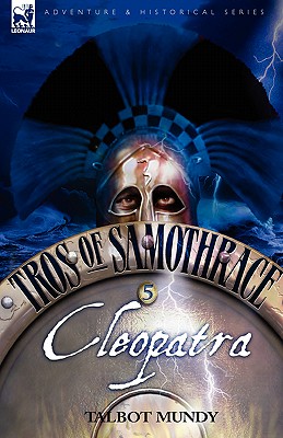 Seller image for Tros of Samothrace 5: Cleopatra (Hardback or Cased Book) for sale by BargainBookStores