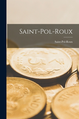 Seller image for Saint-Pol-Roux (Paperback or Softback) for sale by BargainBookStores