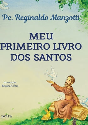 Seller image for Meu primeiro livro dos santos (Hardback or Cased Book) for sale by BargainBookStores