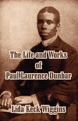 Seller image for The Life and Works of Paul Laurence Dunbar (Paperback or Softback) for sale by BargainBookStores