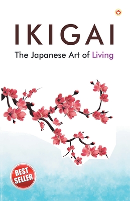 Immagine del venditore per Ikigai: The Japanese Art of Living (Paperback or Softback) venduto da BargainBookStores