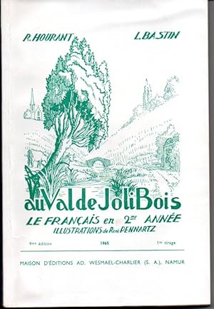 Au val de Jolibois. Le français en éme année.