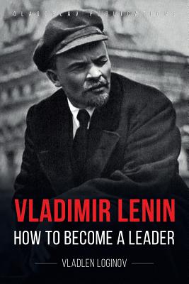 Imagen del vendedor de Vladimir Lenin: How to Become a Leader (Paperback or Softback) a la venta por BargainBookStores
