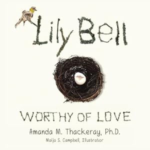 Imagen del vendedor de Lily Bell: Worthy of Love (Paperback or Softback) a la venta por BargainBookStores