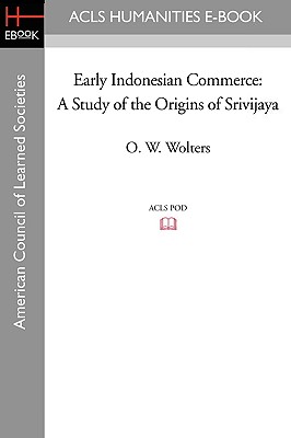 Immagine del venditore per Early Indonesian Commerce: A Study of the Origins of Srivijaya (Paperback or Softback) venduto da BargainBookStores