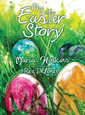 Imagen del vendedor de My Easter Story (Hardback or Cased Book) a la venta por BargainBookStores
