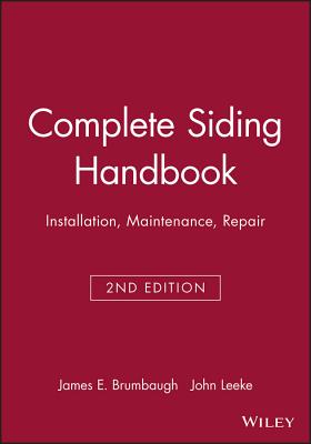 Seller image for Complete Siding Handbook: Installation Maintenance Repair (Paperback or Softback) for sale by BargainBookStores