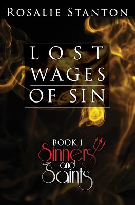 Bild des Verkufers fr Lost Wages of Sin: A Hellish Paranormal Romance (Paperback or Softback) zum Verkauf von BargainBookStores