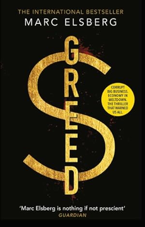 Imagen del vendedor de Greed : The Page-turning Thriller That Warned of Financial Melt-down a la venta por GreatBookPrices