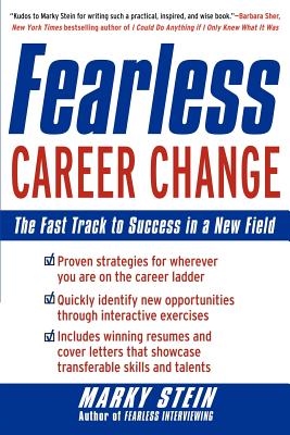 Seller image for Fearless Career Change: The Fast Track to Success in a New Field (Paperback or Softback) for sale by BargainBookStores