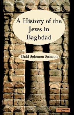 Seller image for The History of the Jews in Baghdad (Paperback or Softback) for sale by BargainBookStores