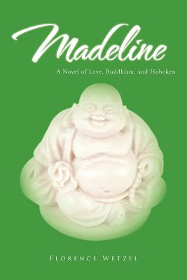 Bild des Verkufers fr Madeline: A Novel of Love, Buddhism, and Hoboken (Paperback or Softback) zum Verkauf von BargainBookStores
