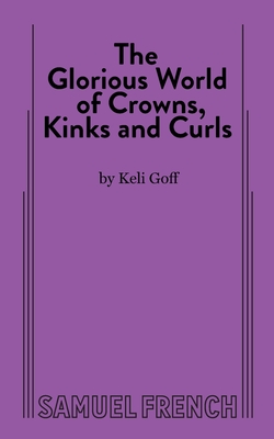 Seller image for The Glorious World of Crowns, Kinks and Curls (Paperback or Softback) for sale by BargainBookStores