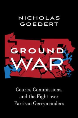 Seller image for Ground War: Courts, Commissions, and the Fight Over Partisan Gerrymanders (Paperback or Softback) for sale by BargainBookStores