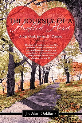 Bild des Verkufers fr The Journey of a Humbled Heart: A Life Guide for the 21st Century (Paperback or Softback) zum Verkauf von BargainBookStores