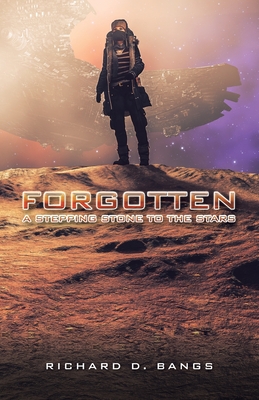 Seller image for Forgotten: A Stepping Stone to the Stars (Paperback or Softback) for sale by BargainBookStores